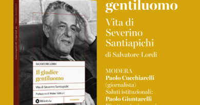 A Roma si presenta il libro “Il Giudice gentiluomo- Vita di Severino Santiapichi. E’ una prima nazionale.
